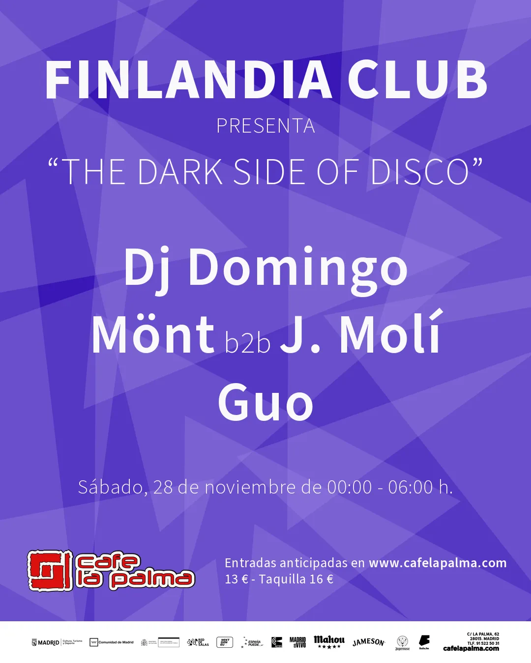 FINLANDIA CLUB presenta THE DARK SIDE OF DISCO: DJ DOMINGO + MÖNT B2B J. MOLÍ + GUO