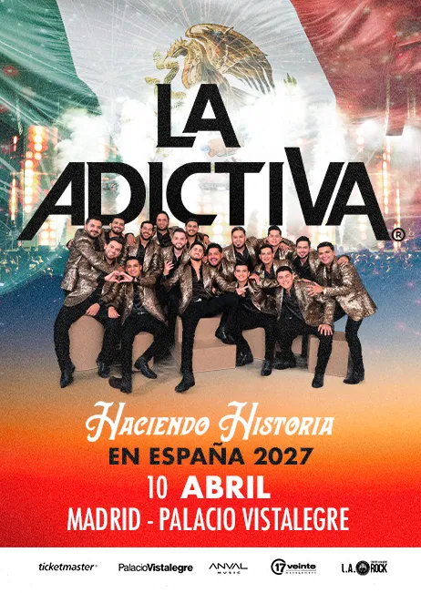 La Adictiva – Haciendo historia